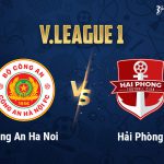 V.League 1: Công An Hà Nội sẽ không dễ mang về 3 điểm trọn vẹn